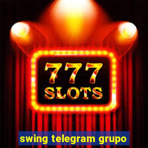 swing telegram grupo